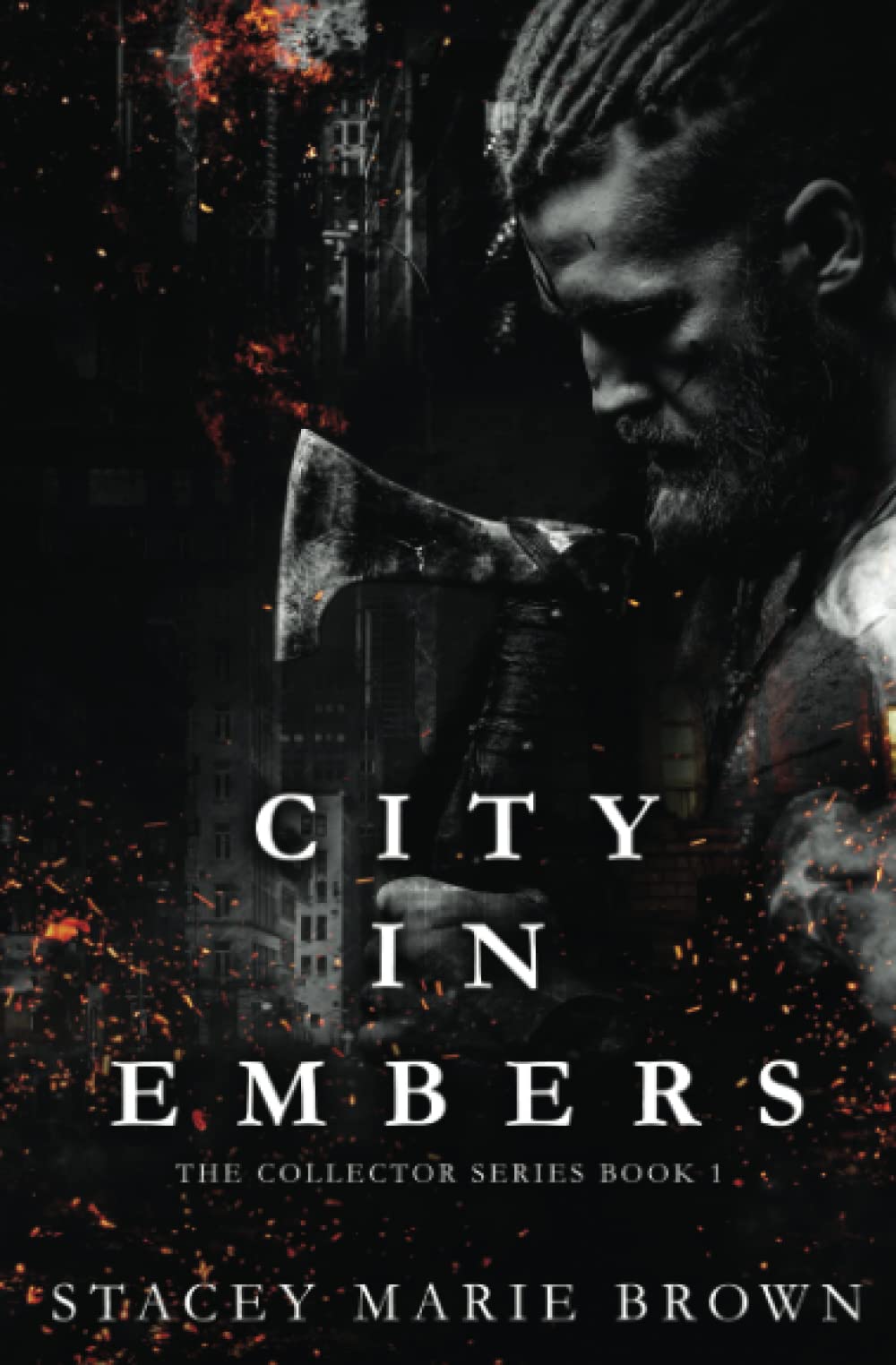 City in Embers: 1 (Collector Series)