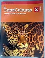 EntreCulturas 2 - Practice for Proficiency - Activity Workbook - Español 1641590432 Book Cover