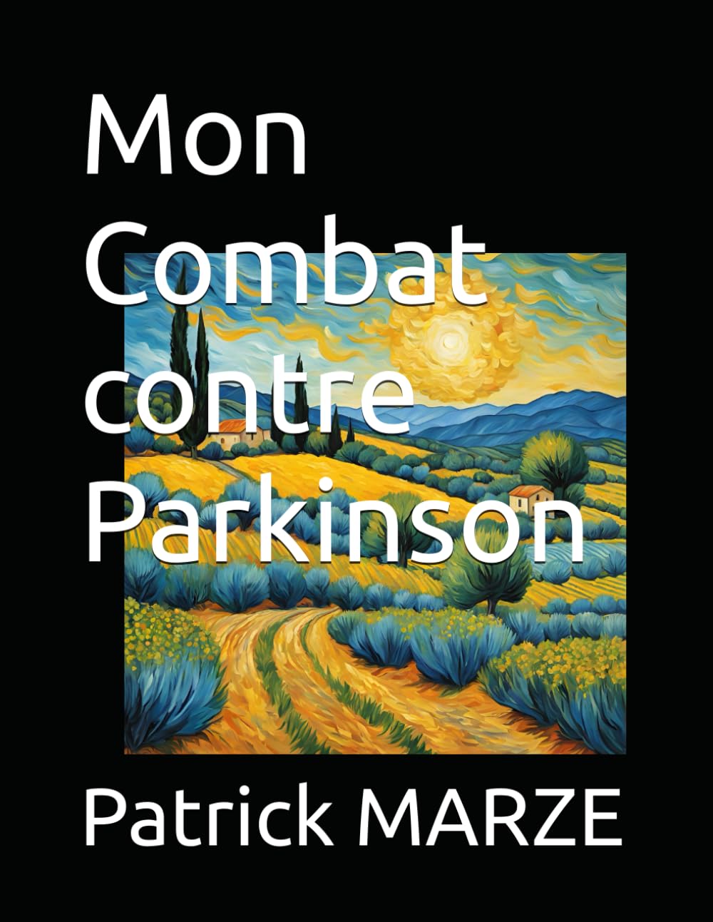 Mon Combat contre Parkinson