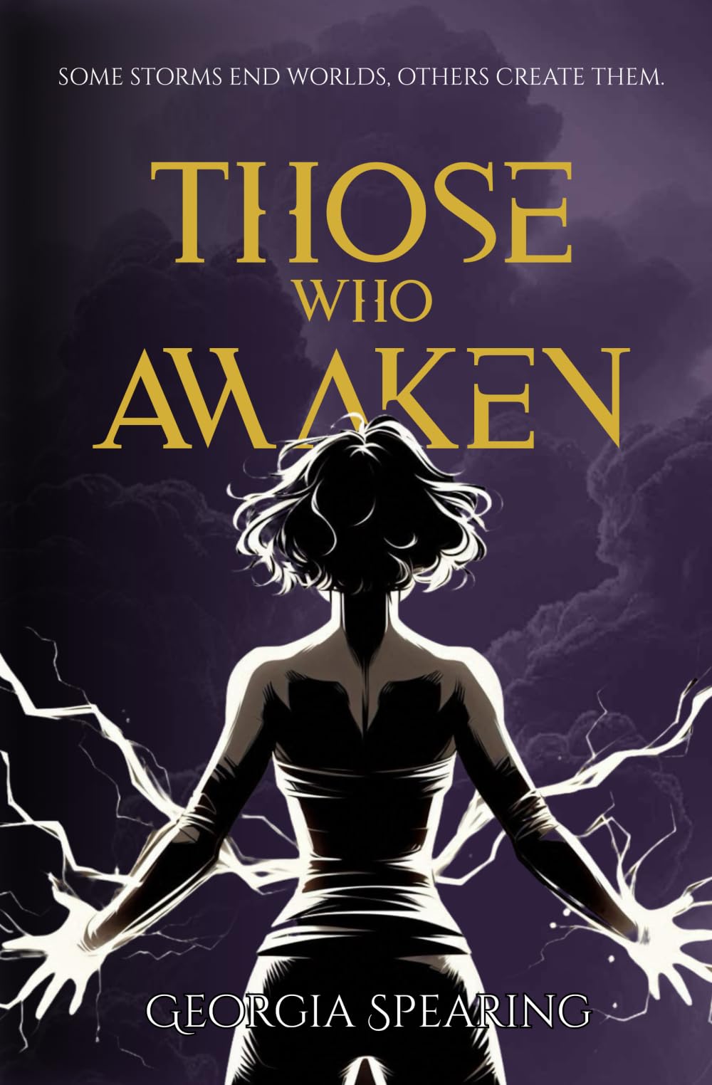 Those Who Awaken: 2 (Rise & Ruin Series)