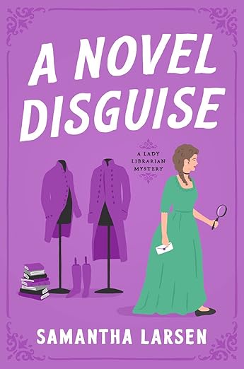 A Novel Disguise (A Lady Librarian Mystery)