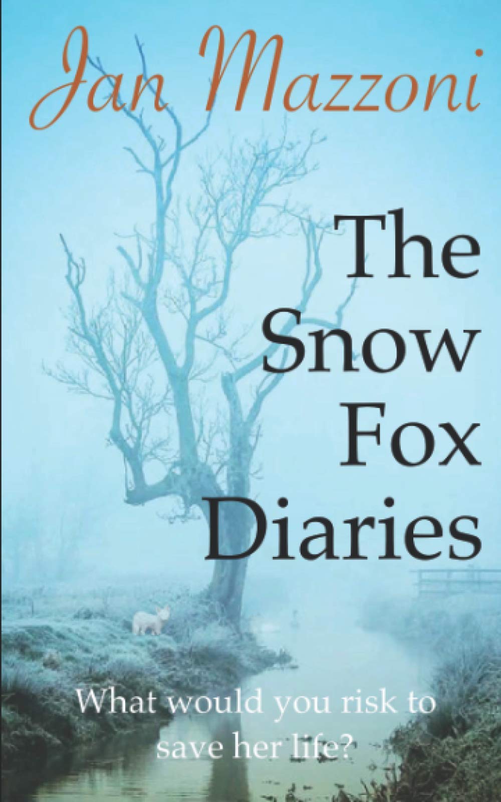 THE SNOW FOX DIARIES