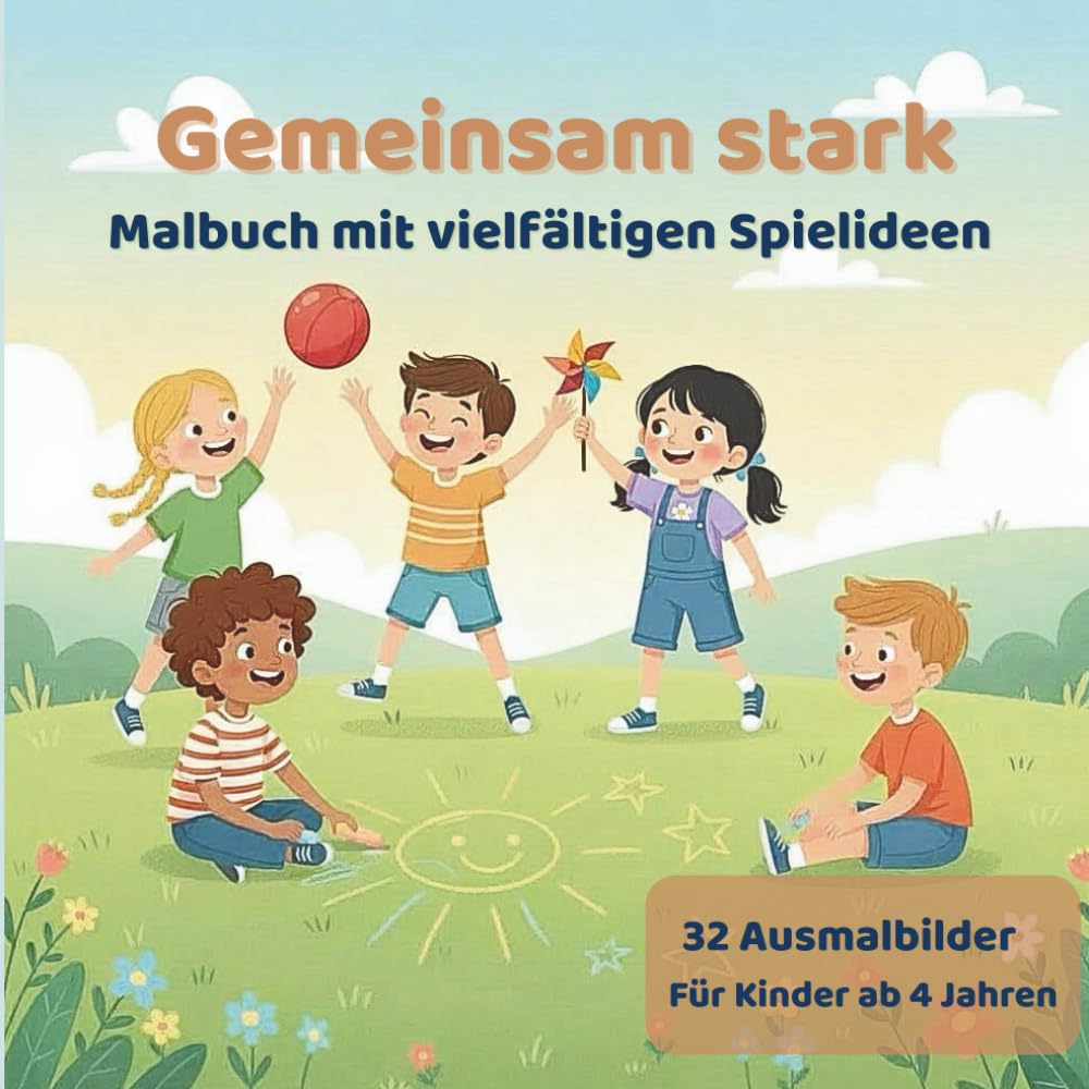 Gemeinsam stark: Malbuch mit vielfältigen Spielideen