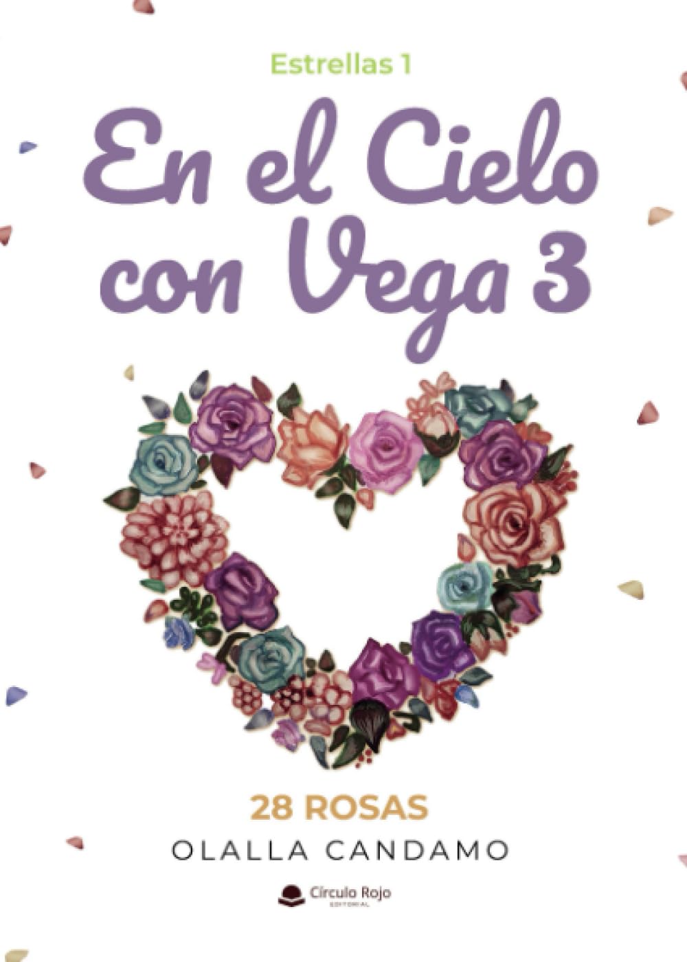 En el Cielo con Vega 3 28 Rosas Estrellas 1