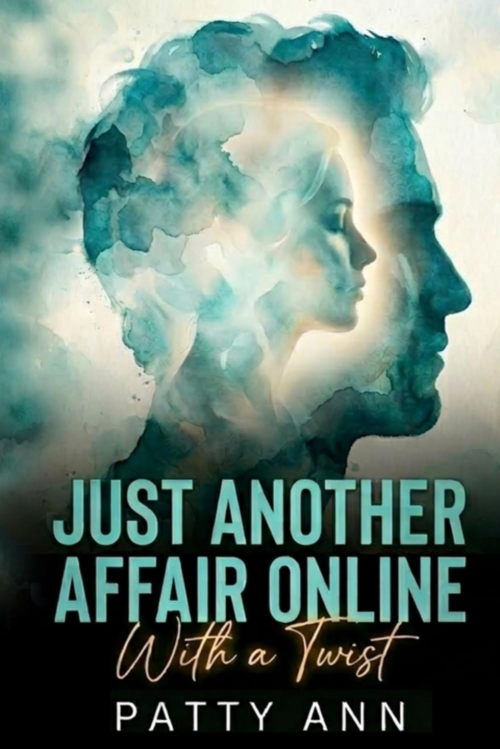 Just Another Affair Online With a Twist: Soul Connections that Master Your Intuitive Heart (Clairvoyant Women Journeys)