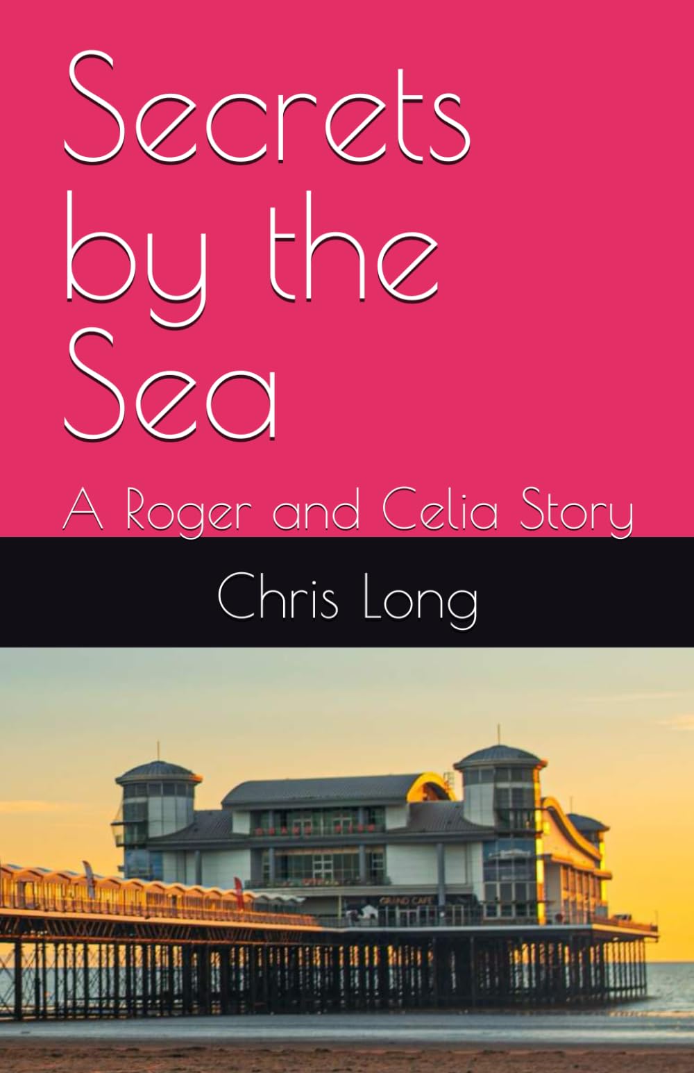 Secrets by the Sea: A Roger and Celia Story: 3
