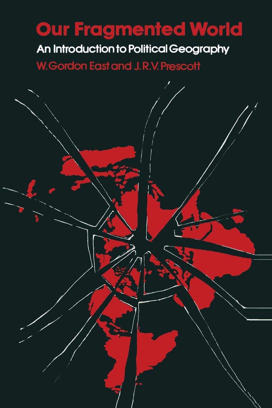 Buy Our Fragmented World: An Introduction to Political Geography — BookShops.in