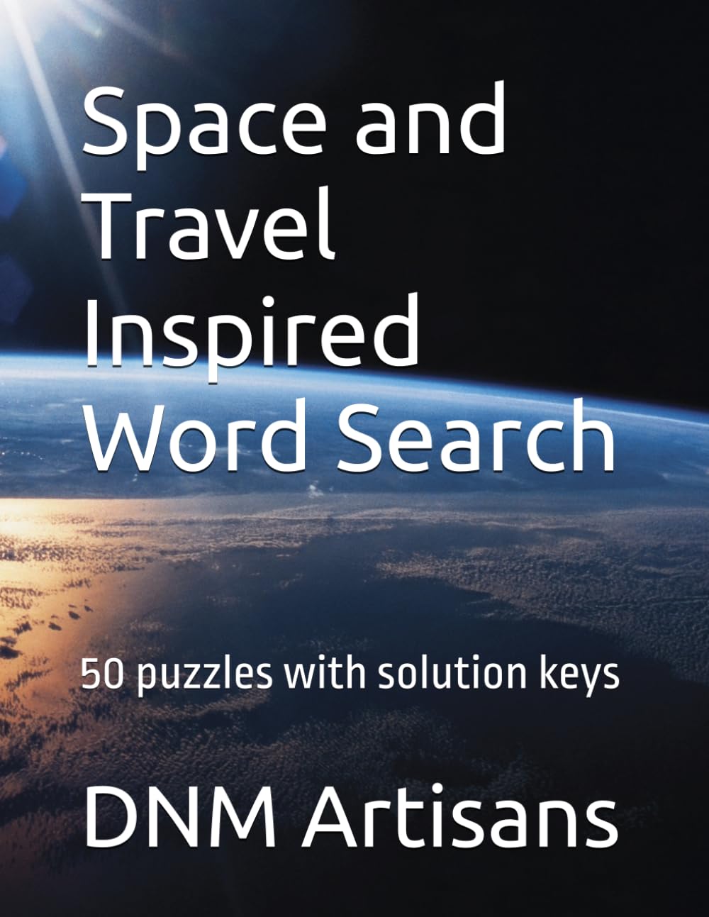 Space and Travel Inspired Word Search (Word Searches for ALL ages)