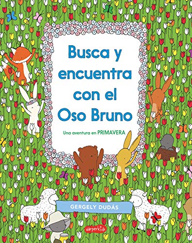 Busca y encuentra con el Oso Bruno. Una aventura en primavera (HARPERKIDS)