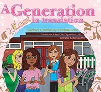 A Generation Lost in Translation 0978878930 Book Cover