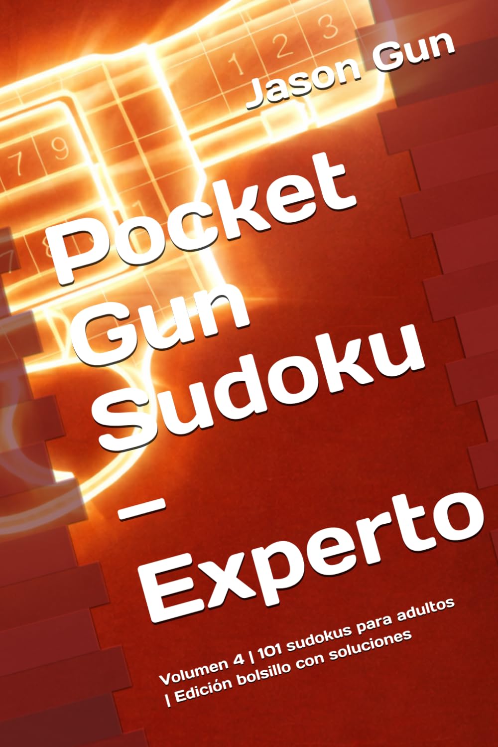 Pocket Gun Sudoku — Experto: Volumen 4 | 101 sudokus para adultos | Edición bolsillo con soluciones