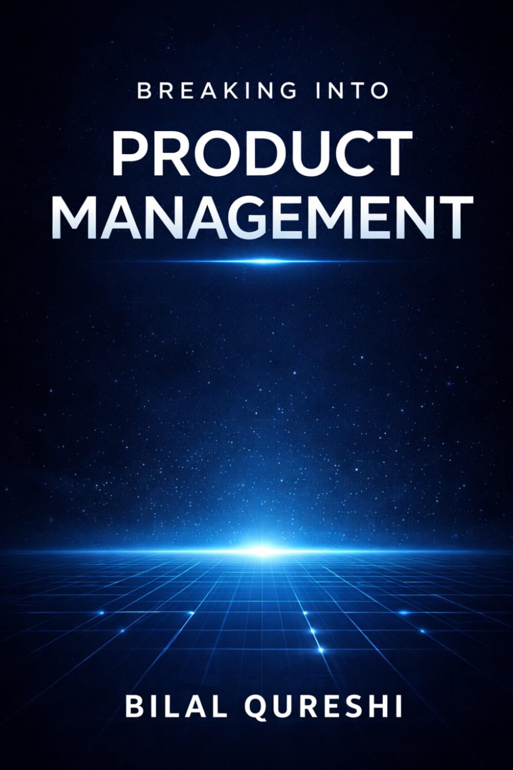 Breaking into Product Management