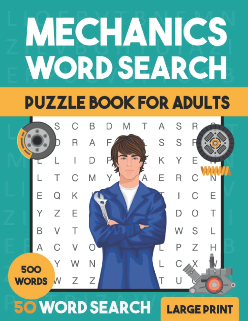 mechanics Word Search Puzzle Book For Adults: mechanics Word Wordsearches - The LARGEST PRINT Word Search Game for Adults, Seniors, Kids With Solutions