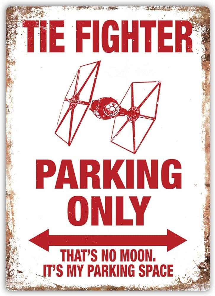 Bioprocess Tie Fighter Parking Only | Metal Wall Sign Plaque Art | Star Vader Wars 8X12 Inches