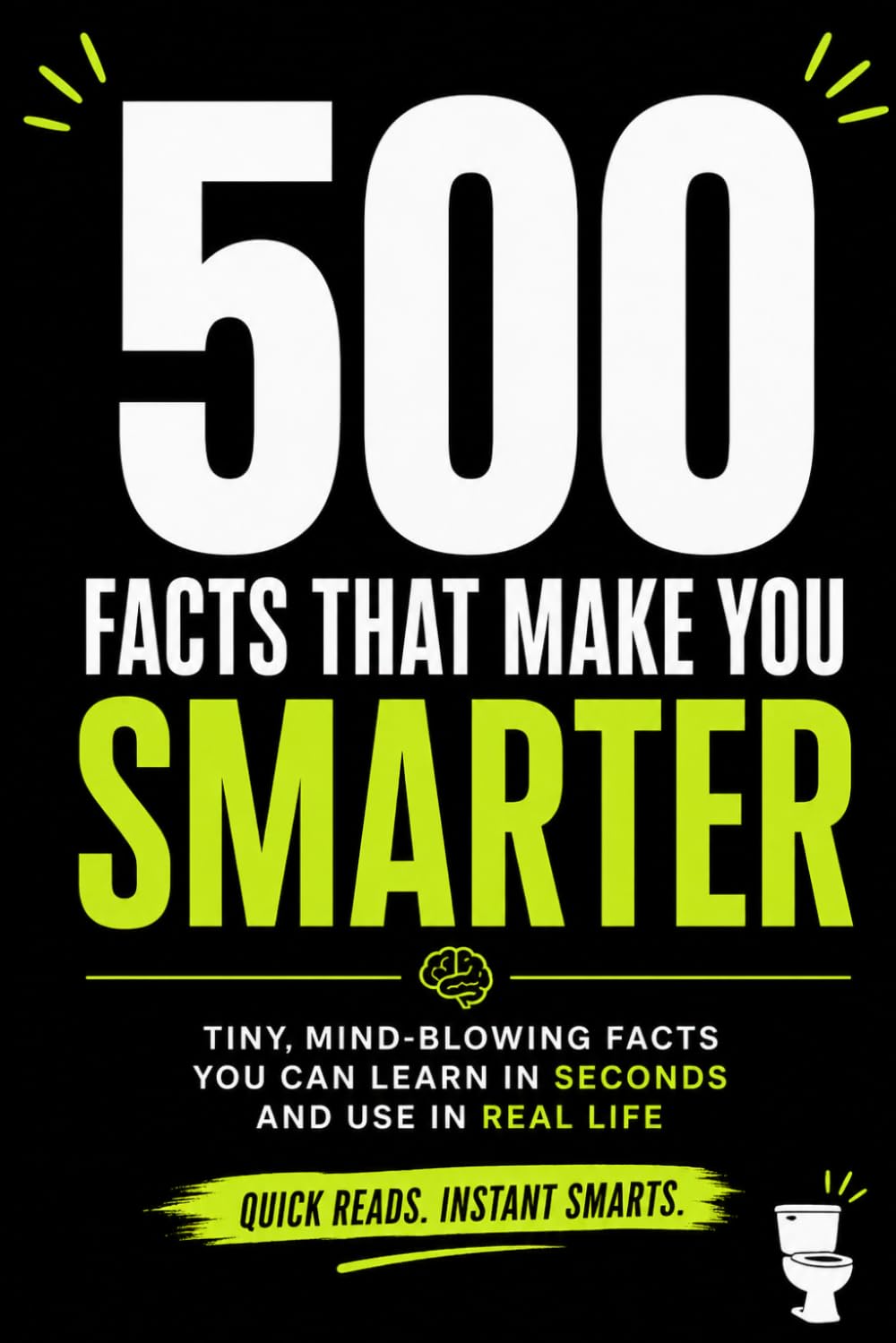 500 Facts that make you smarter