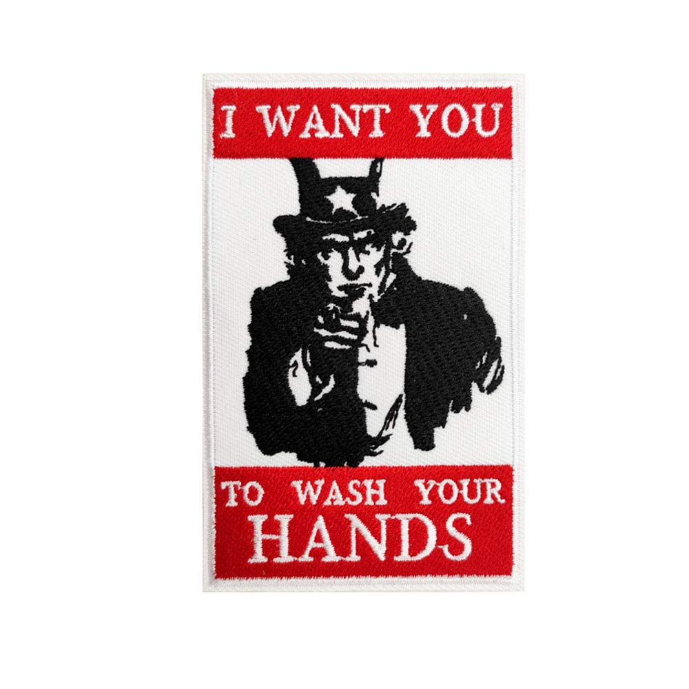 I Want You to Wash Your Hands Uncle Sam Embroidered Iron On Patch Applique