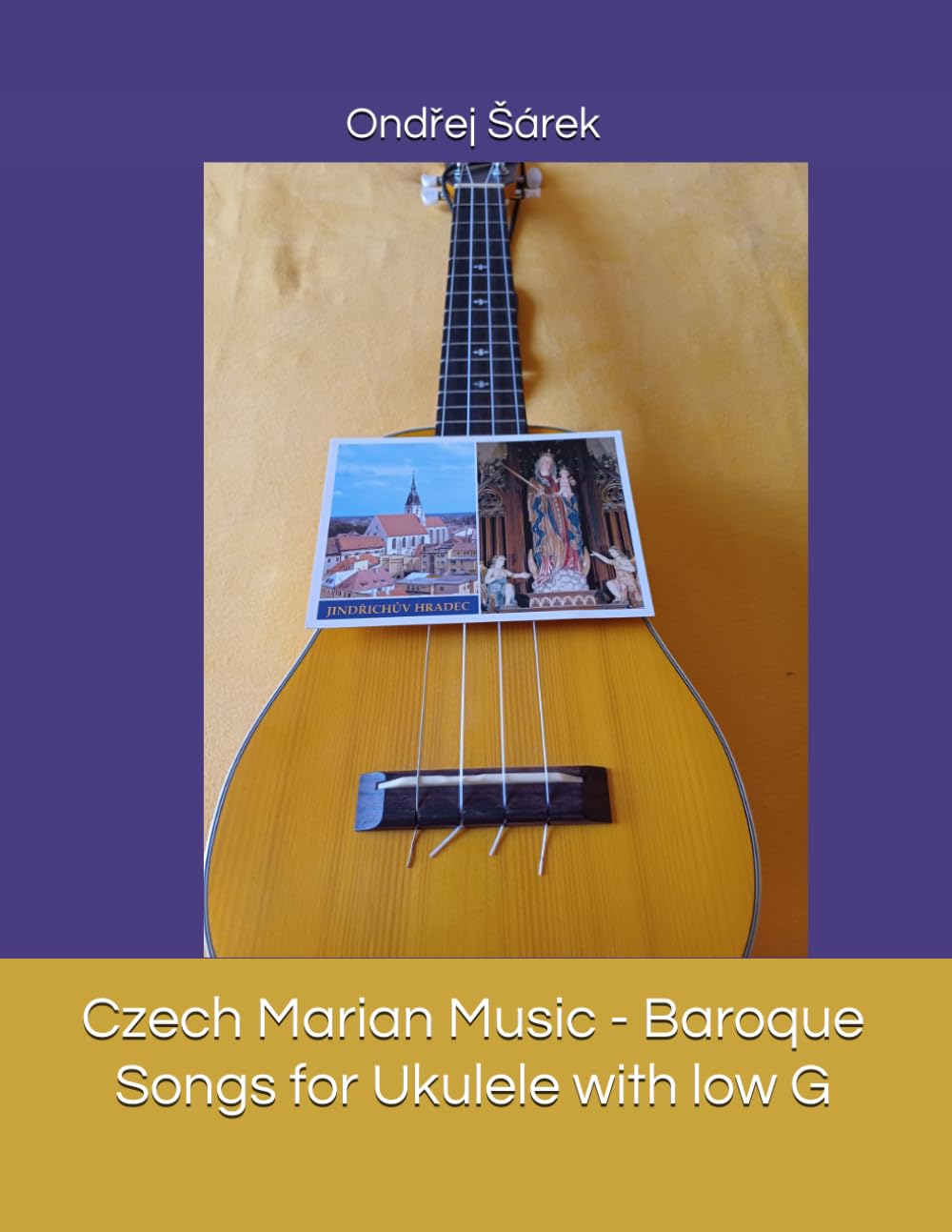 Czech Marian Music - Baroque Songs for Ukulele with low G