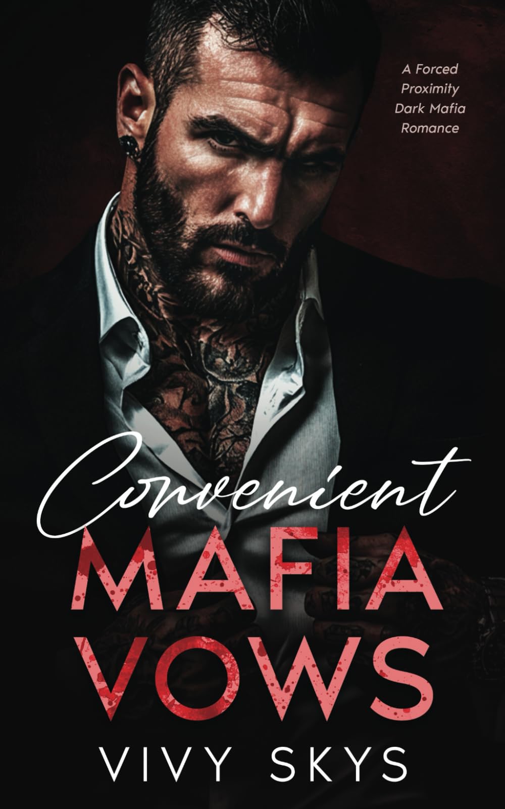 Convenient Mafia Vows: A Forced Proximity Dark Mafia Romance (Ruthless Billionaire Mafia Kings)