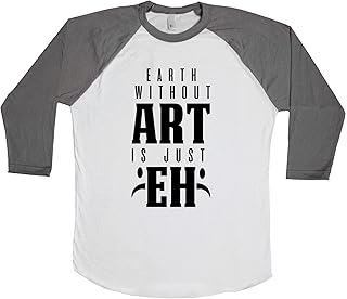 Earth Without Art is Just Eh Unisex Baseball Long Sleeve Tee White-Asphalt X-Small