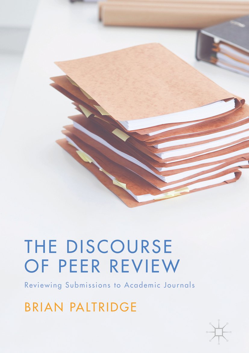 The Discourse of Peer Review: Reviewing Submissions to Academic Journals (English Edition)