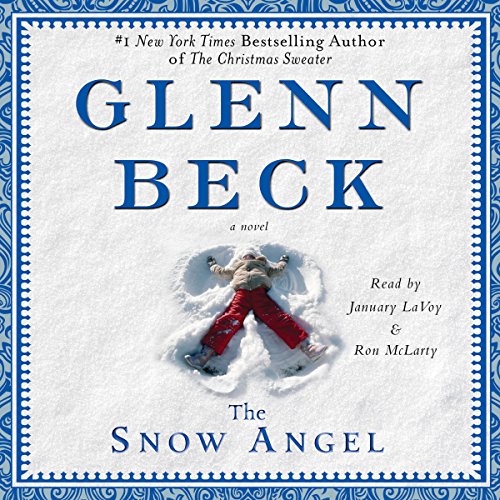 The Snow Angel [Written by Glenn Beck]