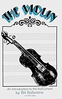 Violin; An Introduction to the Instrument (A Keynote book) 0531018458 Book Cover