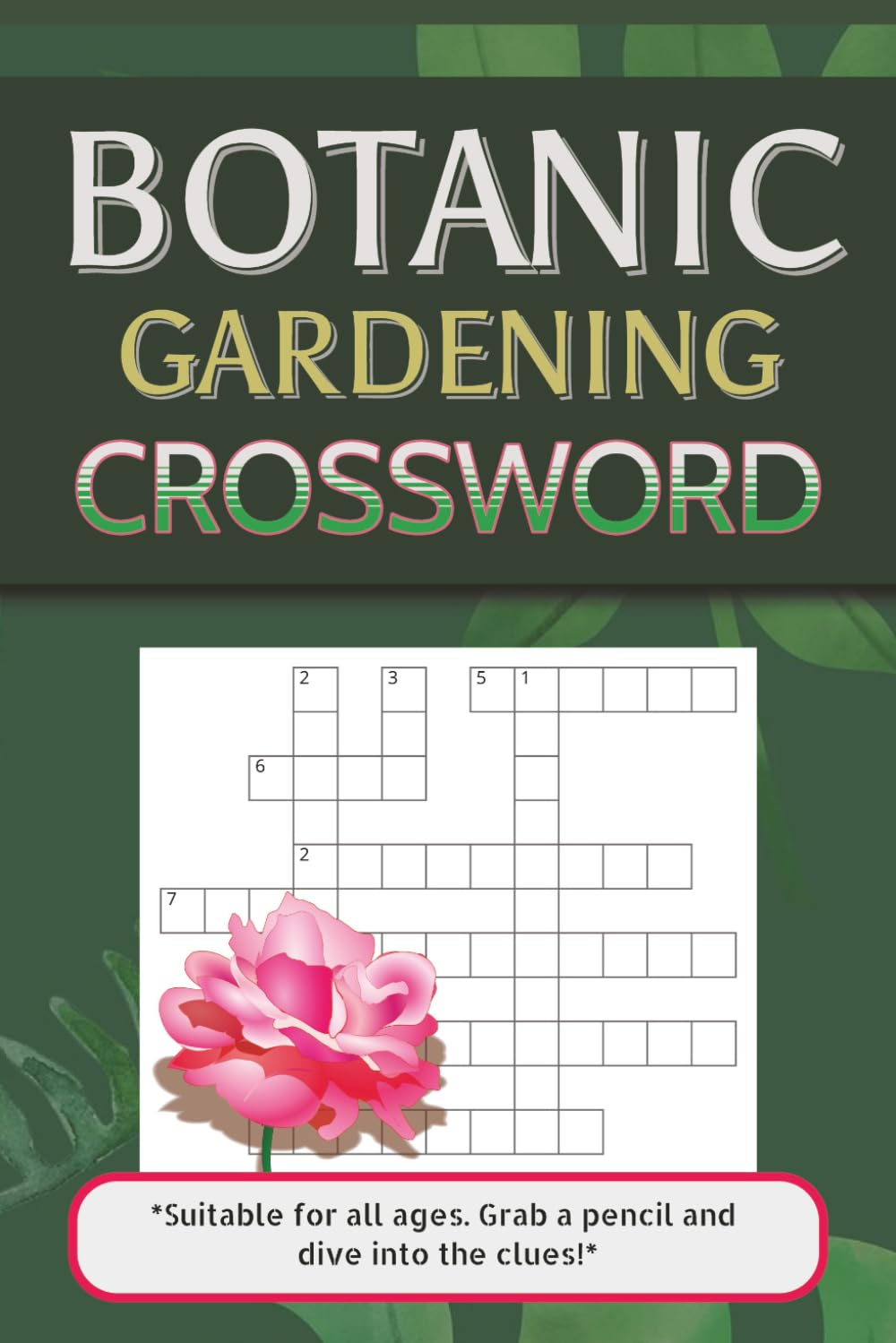 Botanic Gardening Crossword: Crossword Puzzles with Easy to Read Print about Gardening, Plants, Botany, and More | 6x9 inches, 120 pages | 50+ Puzzles ... Gift for Vacations, Holidays, and Fun