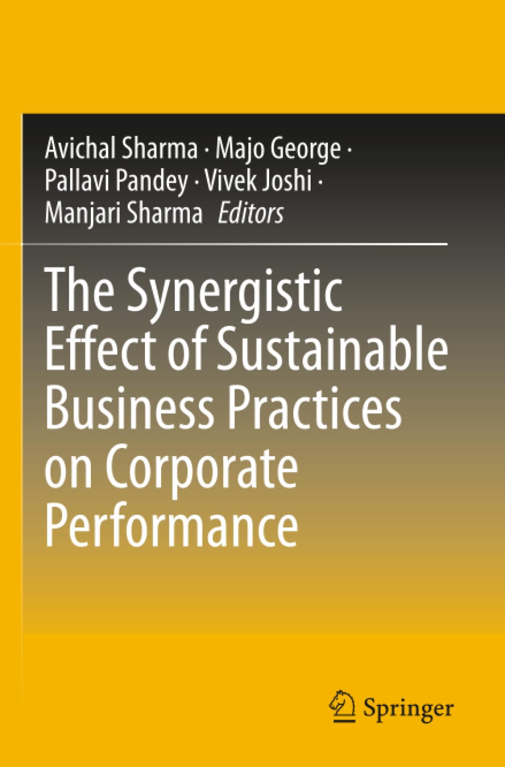 The Synergistic Effect of Sustainable Business Practices on Corporate Performance