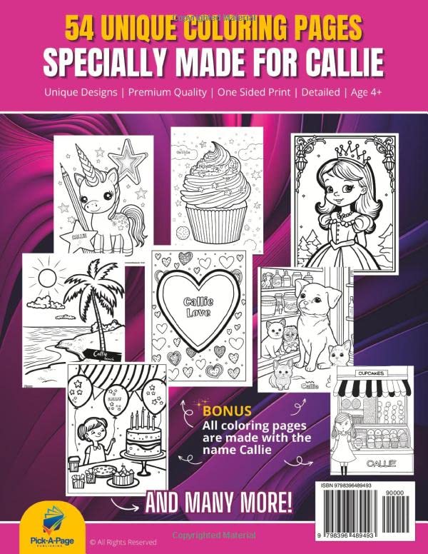 Callie Coloring Book: Perfect Personal Name Gift - XL Edition - Age 4+ - 54 coloring pages for girls - Premium Quality - Callie Coloring page