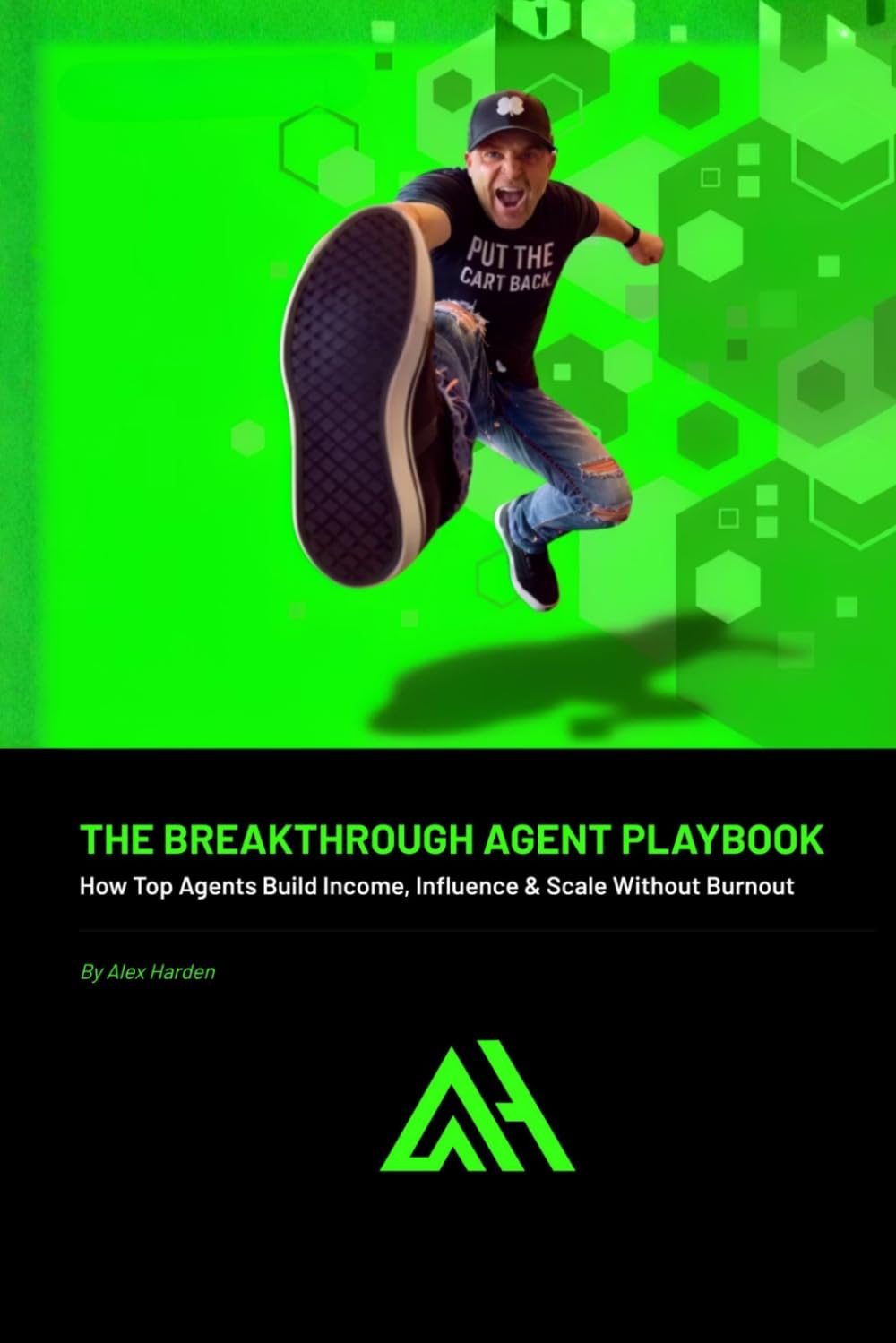 The Breakthrough Agent Playbook: How Top Agents Build Income, Influence & Scale Without Burnout