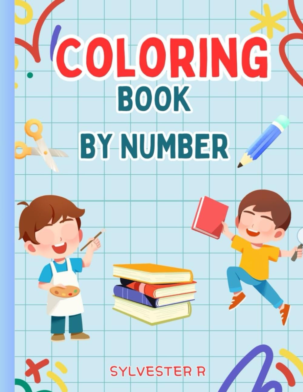 COLORING BY NUMBER: Fun and Easy Color-by-Number Pages for Preschool Kids