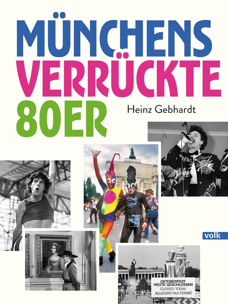 Münchens verrückte 80er