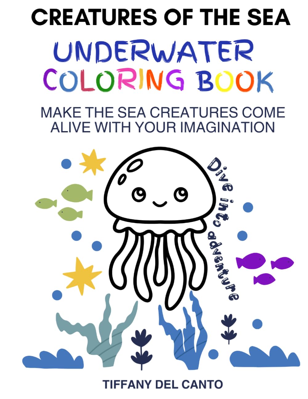 Creatures of the Sea: Underwater Coloring Book