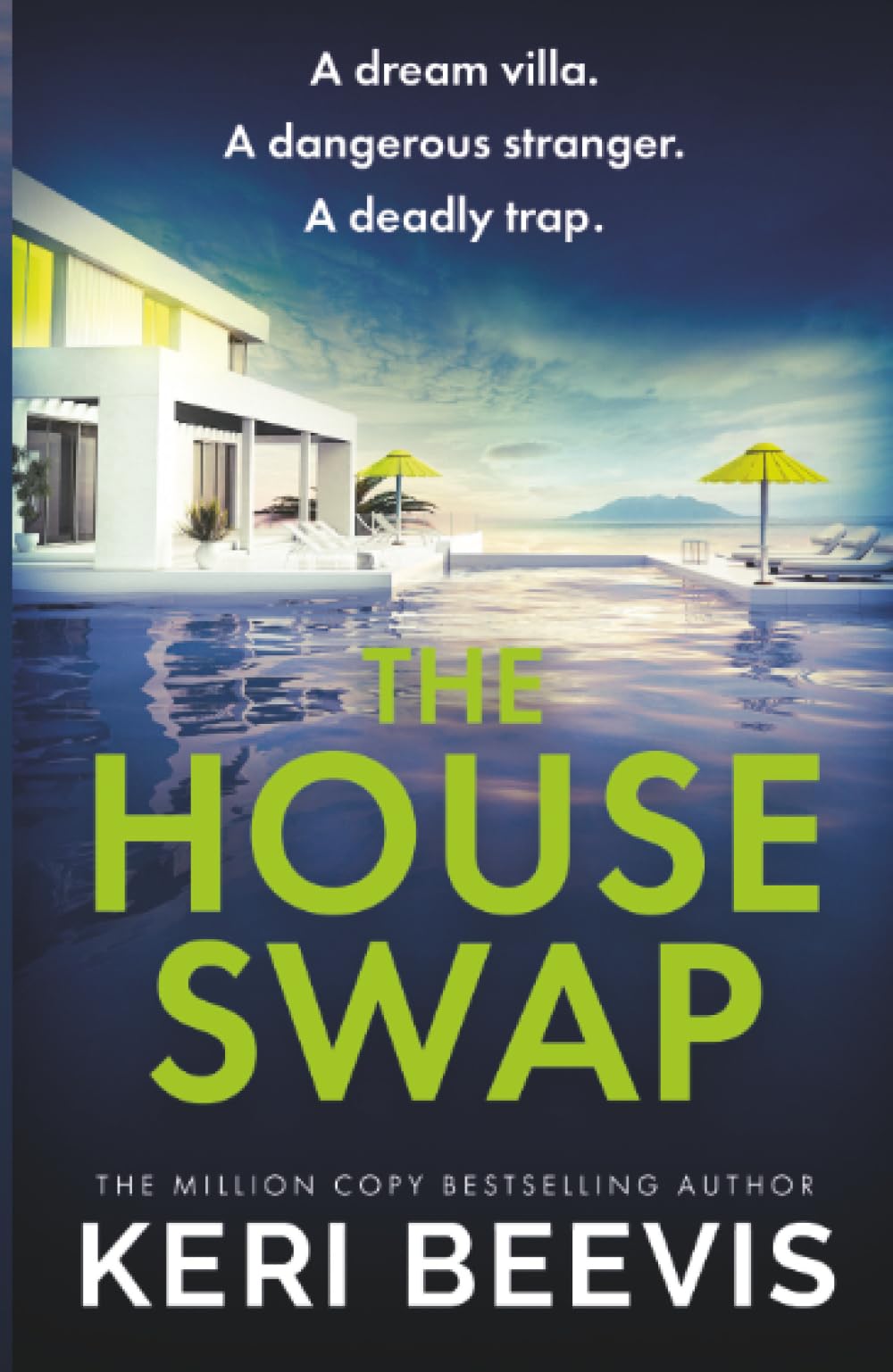 The House Swap: The BRAND NEW psychological thriller from million-copy sensation Keri Beevis for 2026