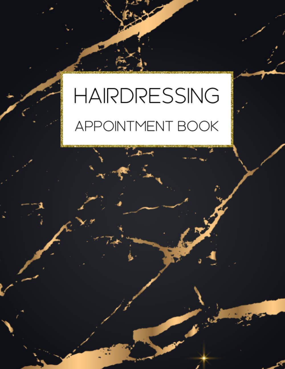 Appointment Book Hairdressing: 2021 Appointment Schedule Notebook, 15 Minute Time Slot, Black Marble