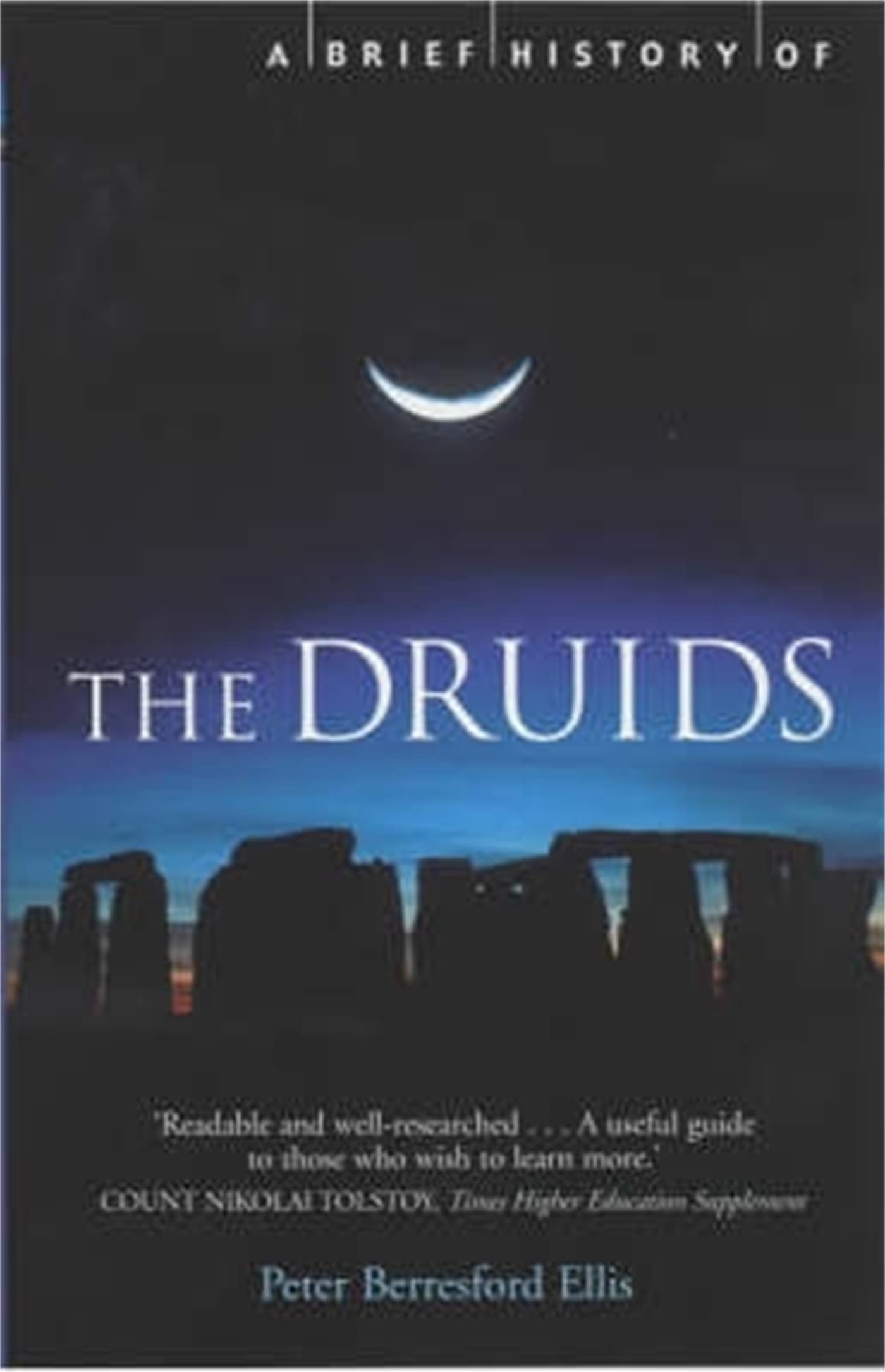 A Brief History of the Druids by Peter Ellis (Paperback Book)