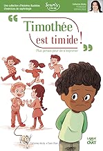 Download Timothée est timide - Souris à la vie (Sophrologie) PDF