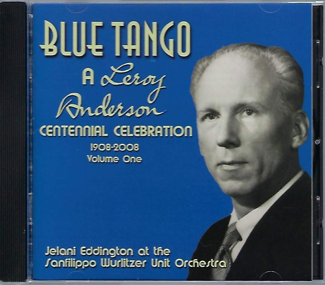 Blue Tango: A Leroy Anderson Centennial 1 [Audio CD] Jelani Eddington