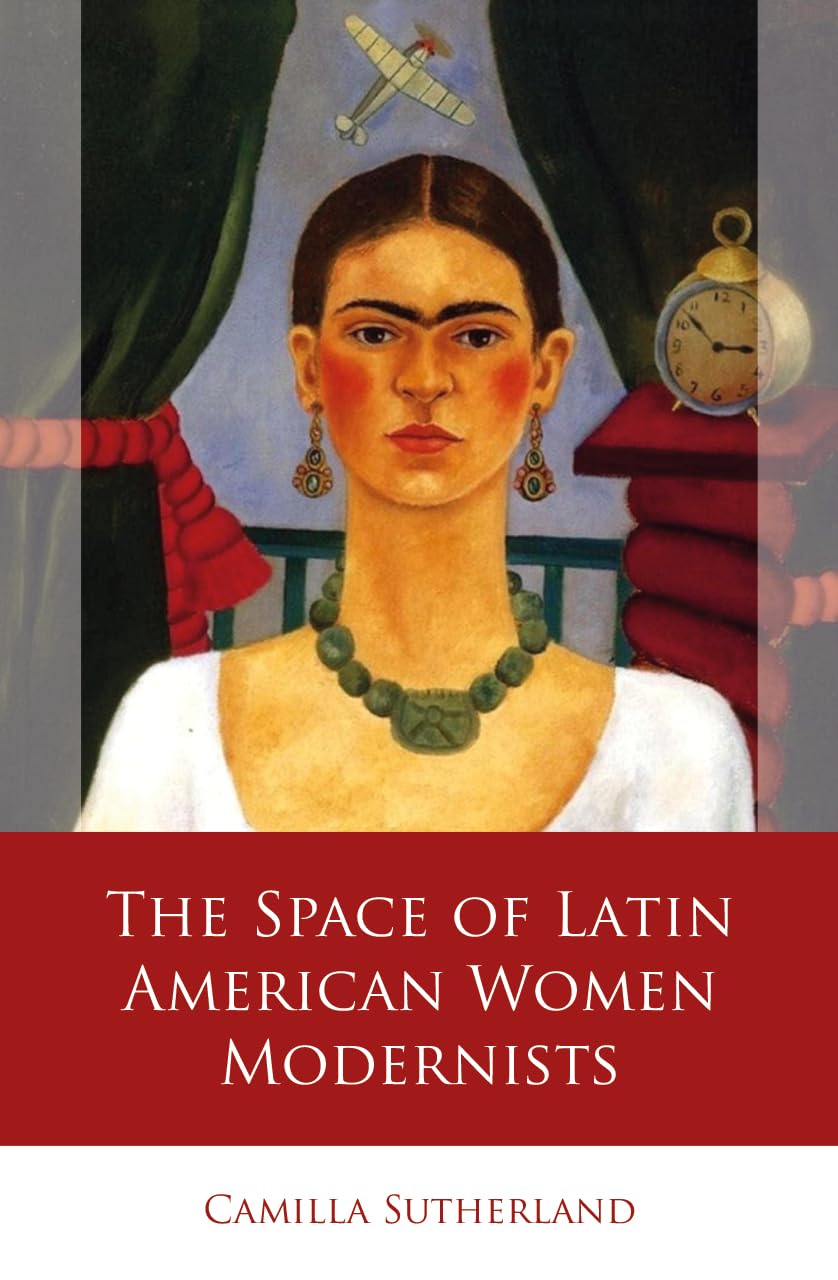 Lire Latin American Women Modernists pour enrichir sa bibliothèque de critique littéraire