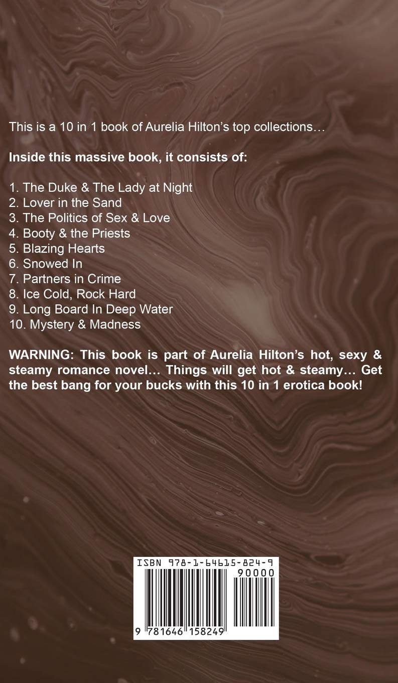 The Big Book of Erotica: 10 Books in 1: Volume 2: A Hot & Steamy Aurelia Hilton's Romance Short Novel Book 42