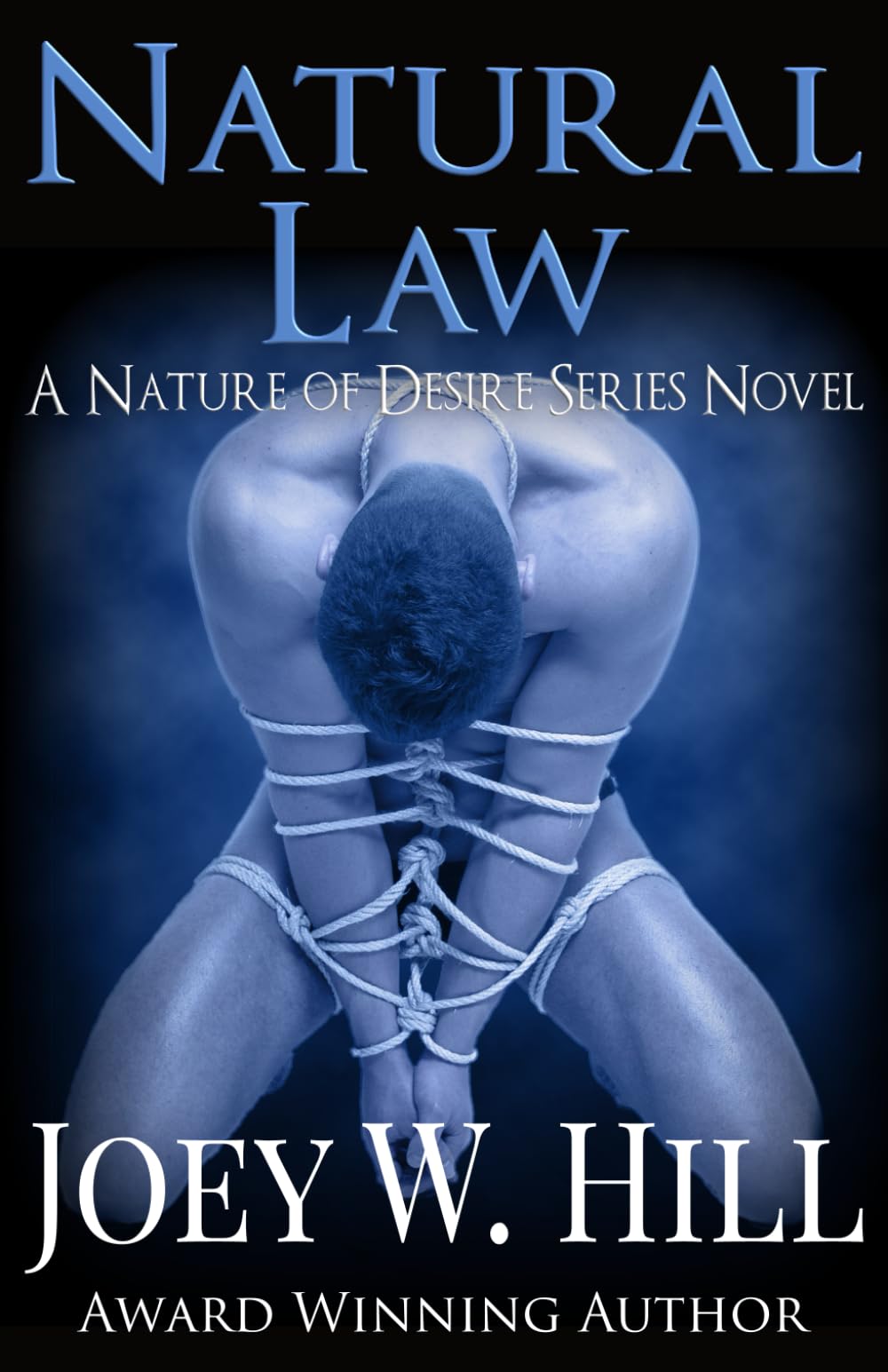 Natural Law: A Nature of Desire Series Novel: Volume 2