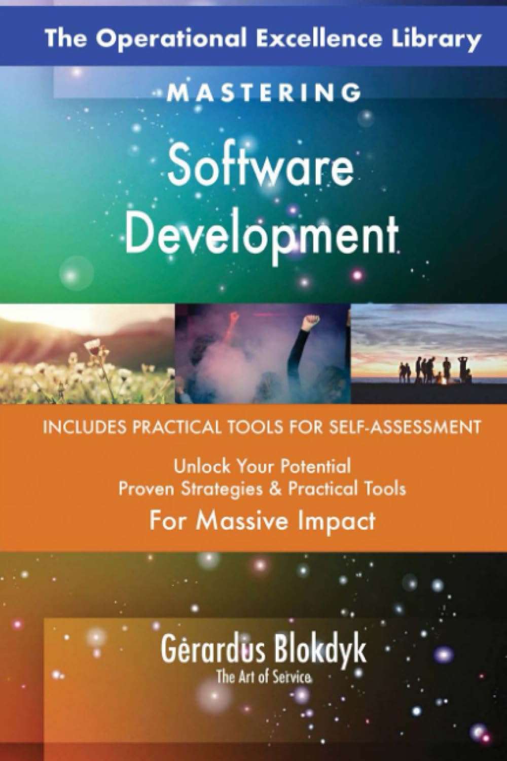 The Operational Excellence Library; Mastering Software Development
