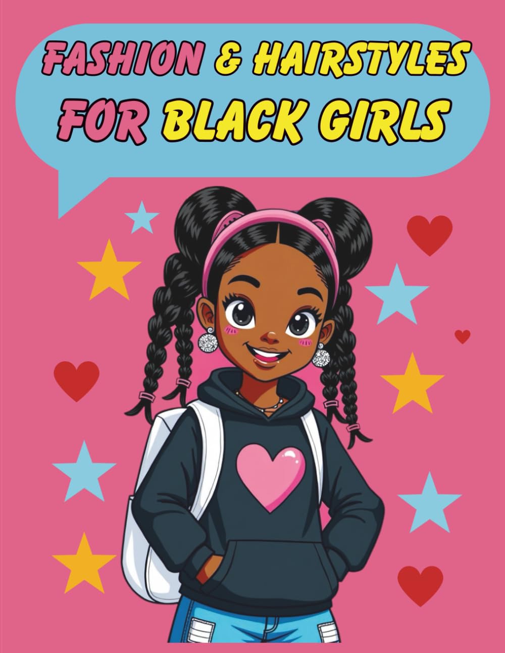 Fashion & Hairstyles Coloring Book For Black Girls: Chic Fashion & Hair Art for Teens and Adults