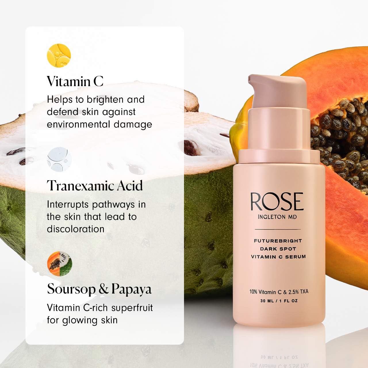 ROSE Ingleton MD FutureBright Dark Spot Vitamin C Serum, 10% THD Ascorbate & 2.5% Tranexamic Acid for Hyperpigmentation & Uneven Skin Tone, Safe for Sensitive Skin, Fragrance Free, Vegan, 1 fl oz