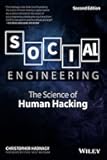 Social Engineering: The Science of Human Hacking