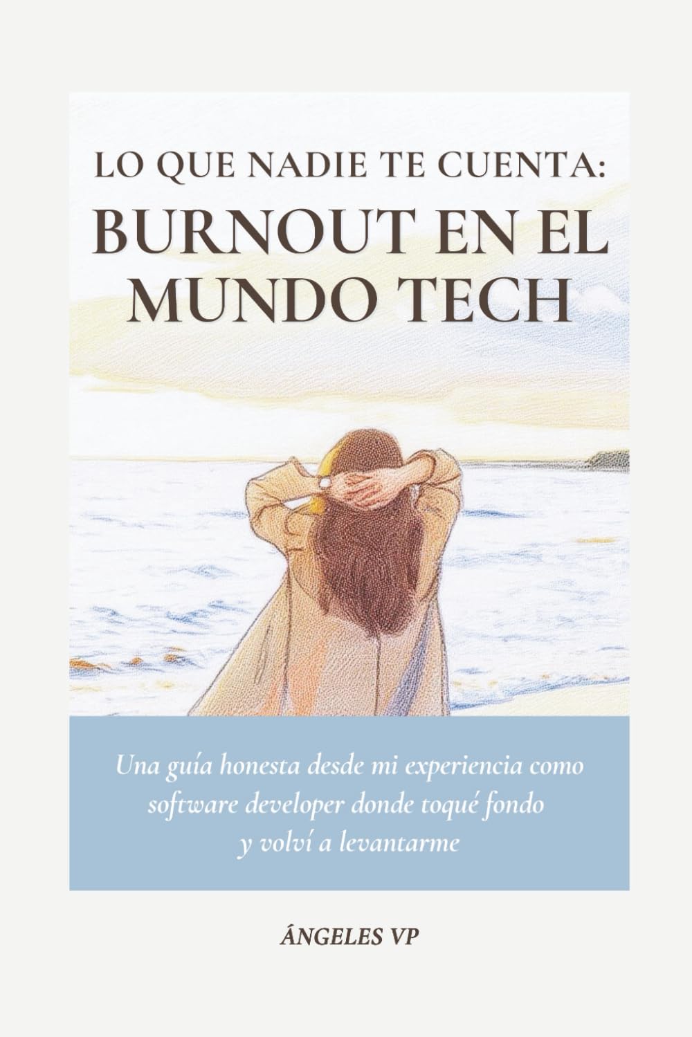 Lo que nadie te cuenta: Burnout en el mundo Tech