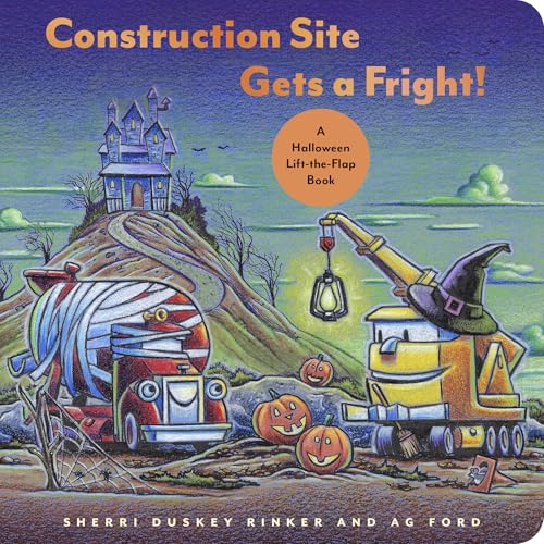 Construction Site Gets a Fright!: A Halloween...