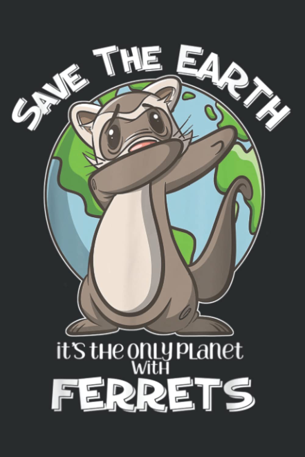 Dabbing Ferret Earth Day for Kids, Women, Men Gift: Lined Journal Notebook, 6x9 Inch, 120 Pages
