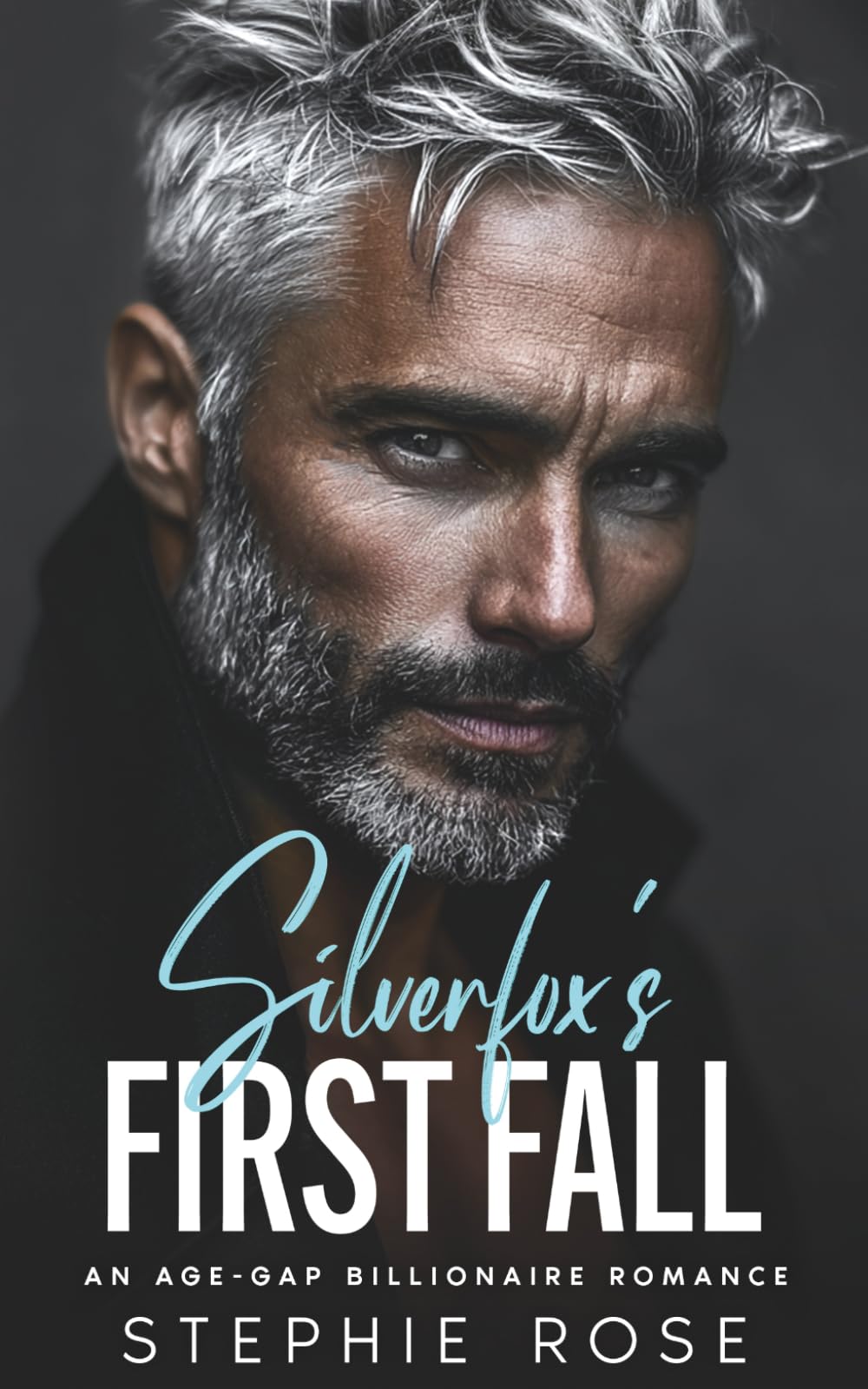 Silverfox's First Fall: An Age Gap Billionaire Romance (Irrevocably Yours)