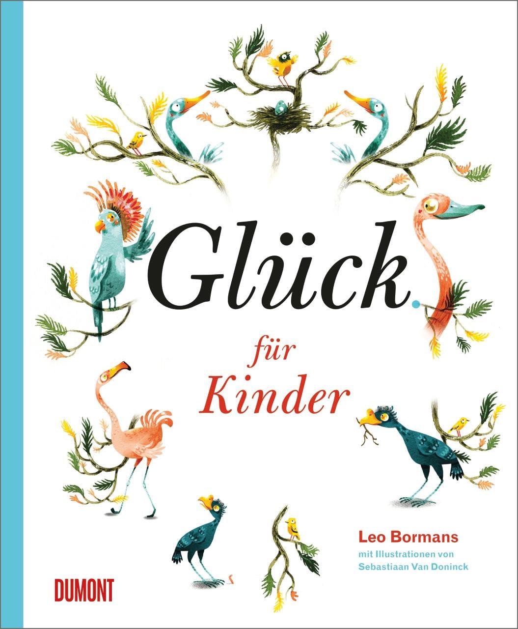 Glück für Kinder: Zehn Wege zum Glück als Vorlesegeschichten